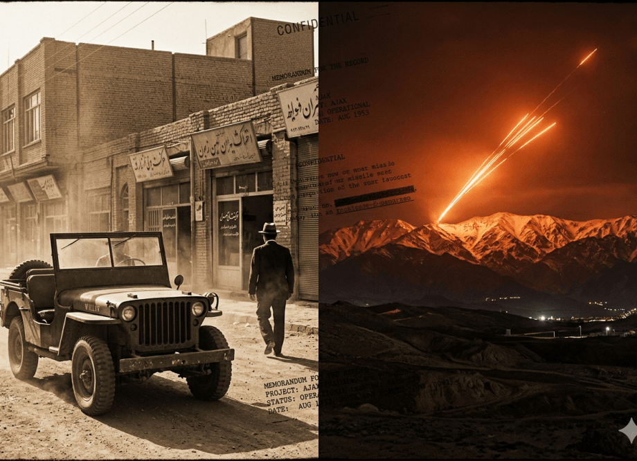 Split image evoking 1953 Tehran and 2026 missile strikes over Iran, with declassified document text bleeding across both halves.